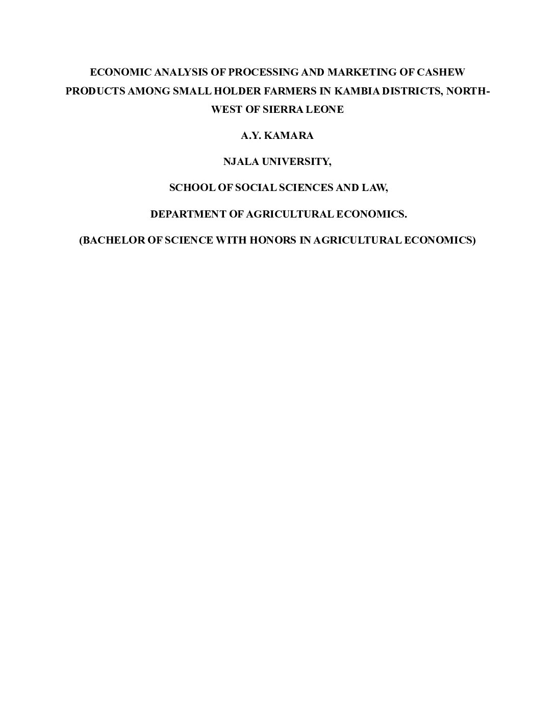 Economic analysis of processing and marketing of cashew products among small holder farmers in Kambia districts, north-west of Sierra Leone